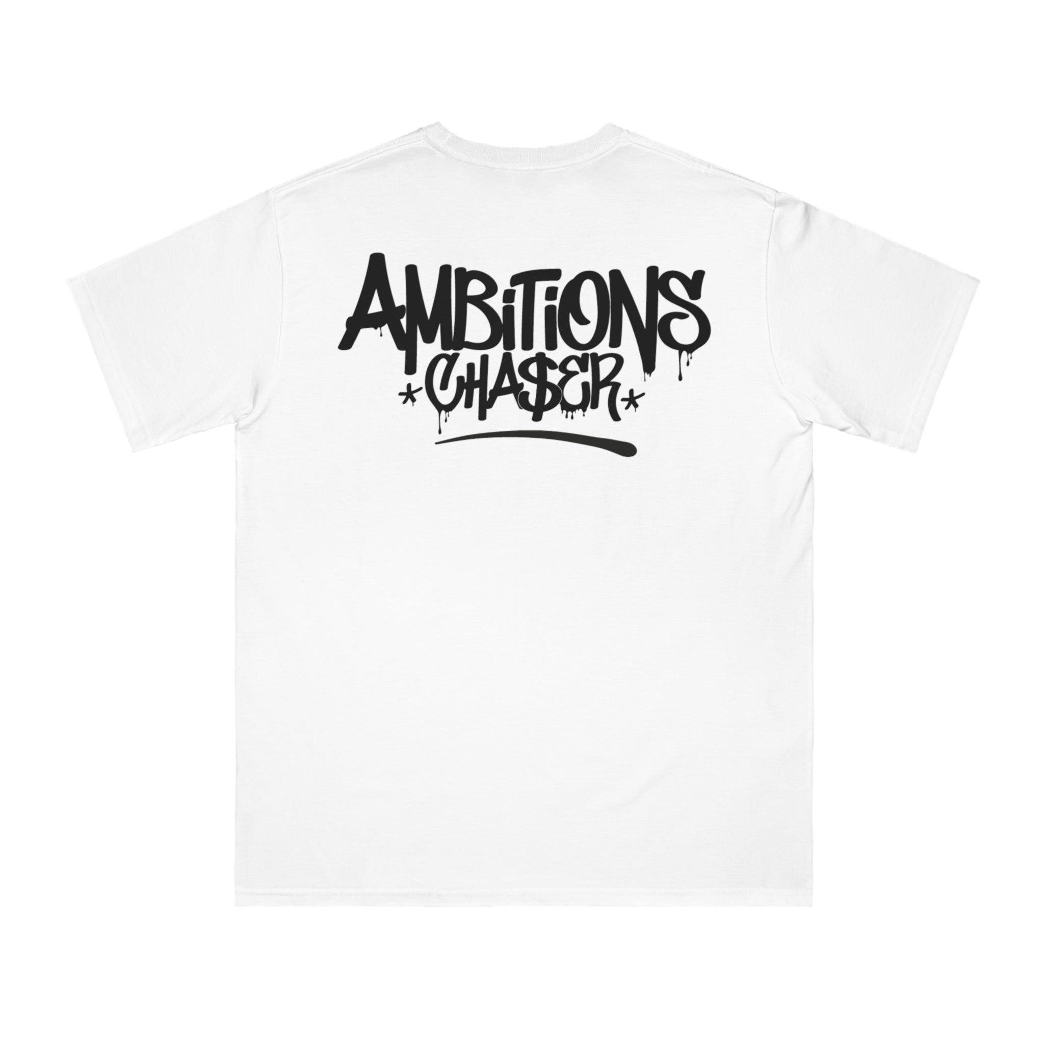 Organic T-Shirt - 100% Eco-Friendly Ambitions CHA$ER - Back Side