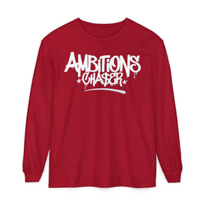 Long Sleeve T-Shirt Ambitions CHA$ER Get Up & Go Get It