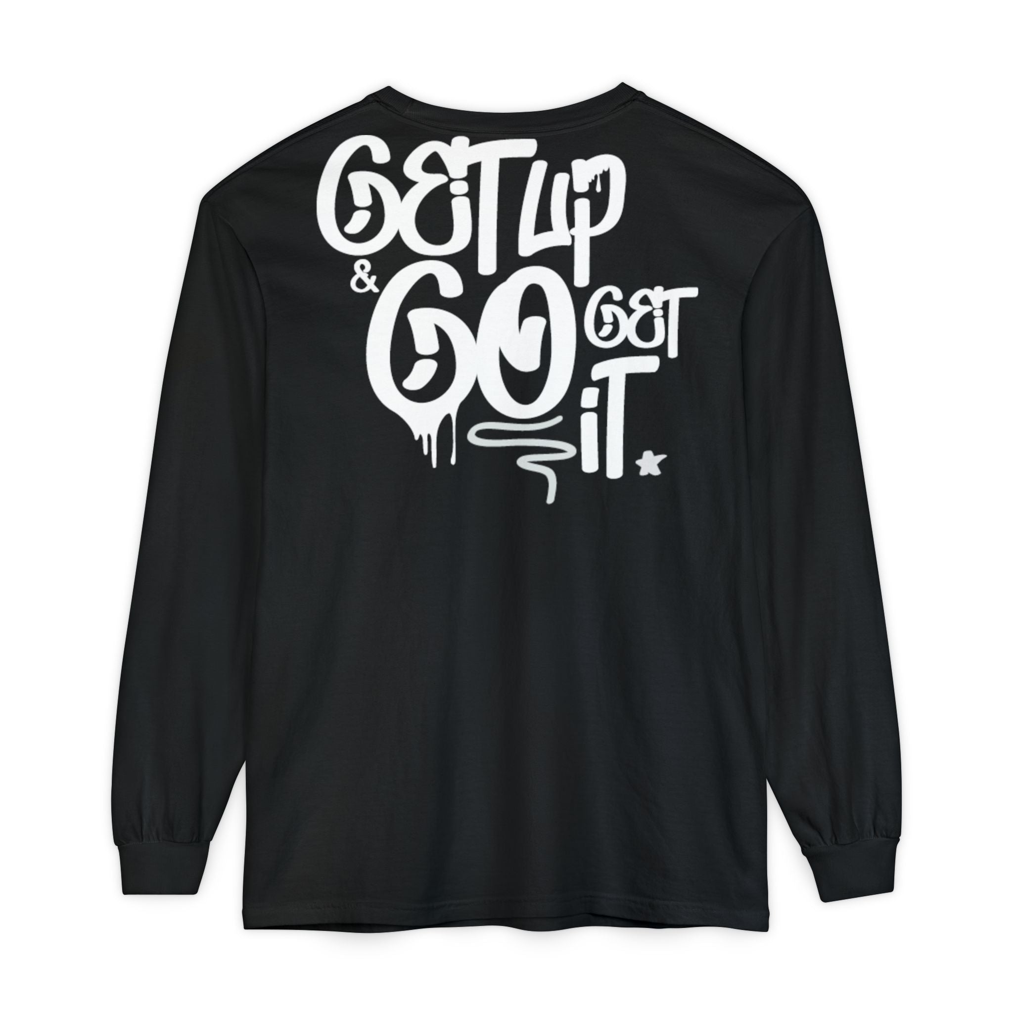 Long Sleeve T-Shirt Ambitions CHA$ER Get Up & Go Get It