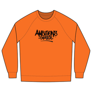 Ambitions CHA$ER Sweatshirt