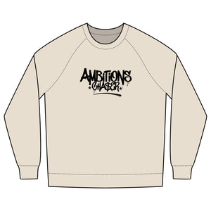 Ambitions CHA$ER Sweatshirt