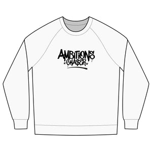 Ambitions CHA$ER Sweatshirt