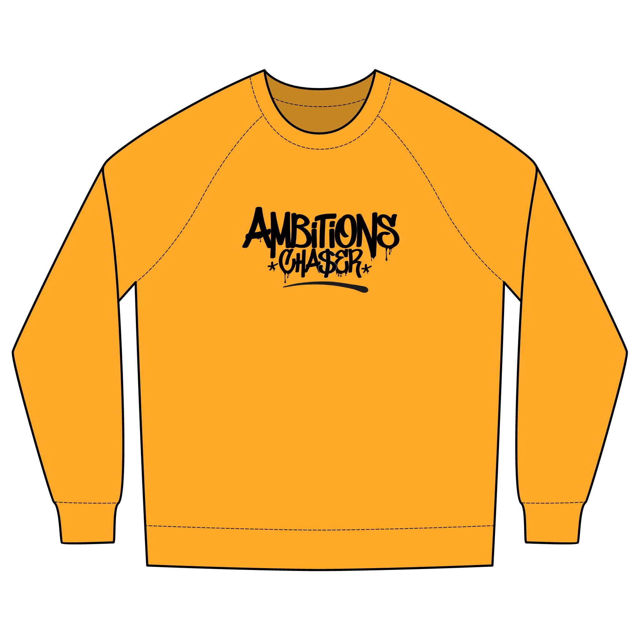 Ambitions CHA$ER Sweatshirt